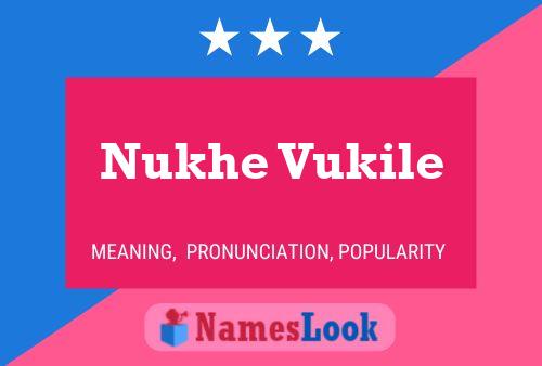 Pôster do nome Nukhe Vukile