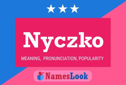 Pôster do nome Nyczko