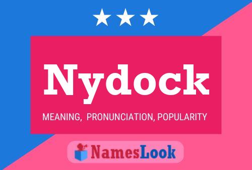 Pôster do nome Nydock