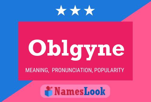 Pôster do nome Oblgyne