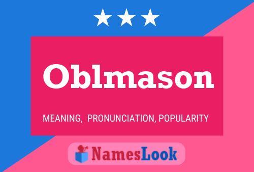 Pôster do nome Oblmason