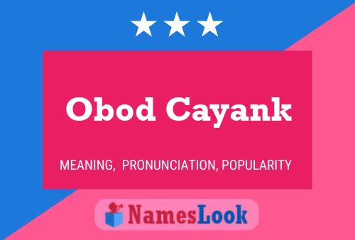 Pôster do nome Obod Cayank