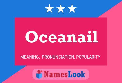 Pôster do nome Oceanail