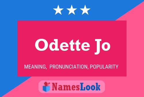 Pôster do nome Odette Jo