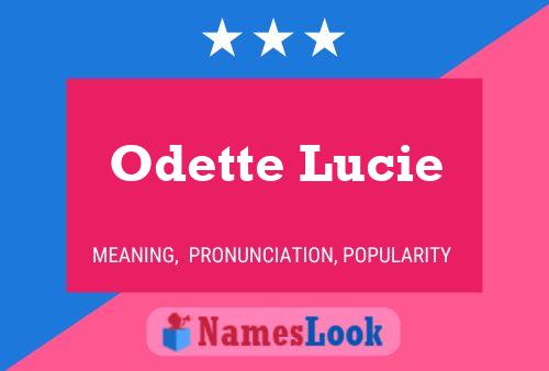 Pôster do nome Odette Lucie