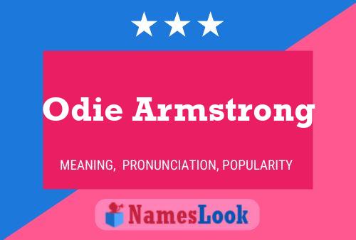 Pôster do nome Odie Armstrong