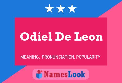 Pôster do nome Odiel De Leon