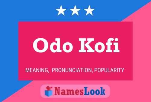 Pôster do nome Odo Kofi