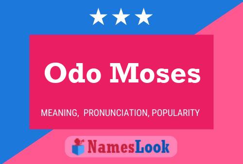 Pôster do nome Odo Moses