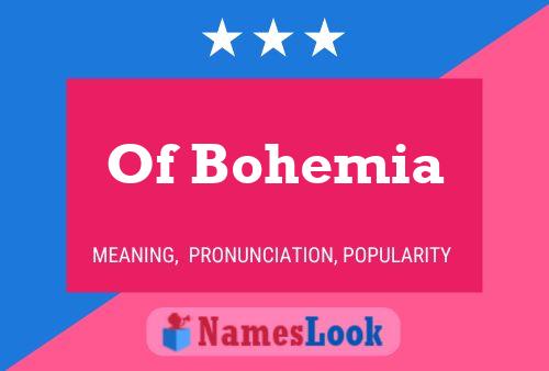 Pôster do nome Of Bohemia