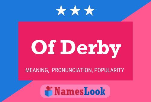 Pôster do nome Of Derby