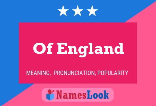 Pôster do nome Of England