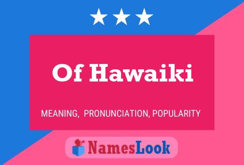 Pôster do nome Of Hawaiki