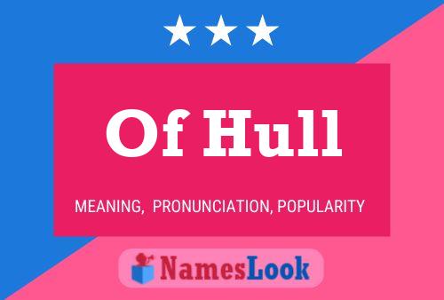 Pôster do nome Of Hull