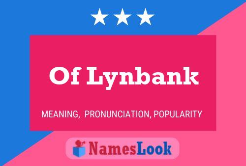 Pôster do nome Of Lynbank