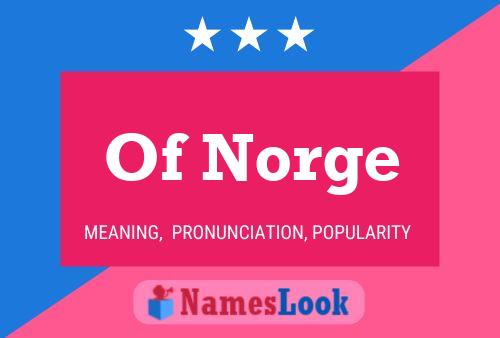 Pôster do nome Of Norge