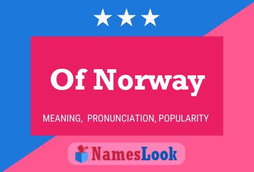 Pôster do nome Of Norway