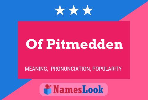 Pôster do nome Of Pitmedden