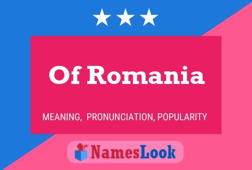 Pôster do nome Of Romania