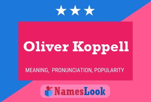 Pôster do nome Oliver Koppell