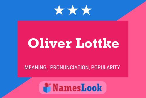 Pôster do nome Oliver Lottke