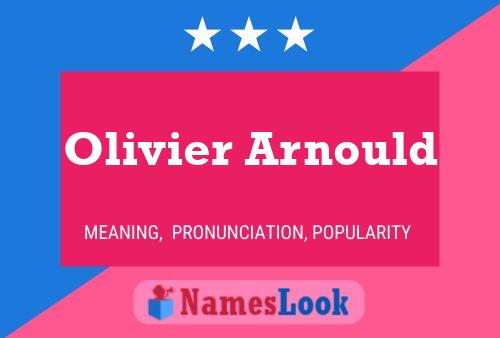 Pôster do nome Olivier Arnould