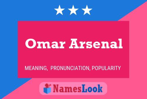 Pôster do nome Omar Arsenal