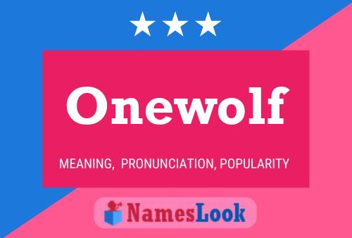 Pôster do nome Onewolf