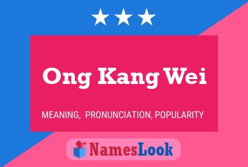 Pôster do nome Ong Kang Wei