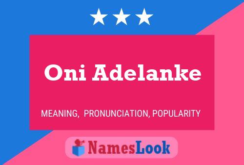 Pôster do nome Oni Adelanke