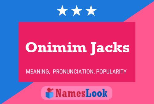 Pôster do nome Onimim Jacks