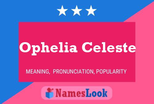 Pôster do nome Ophelia Celeste