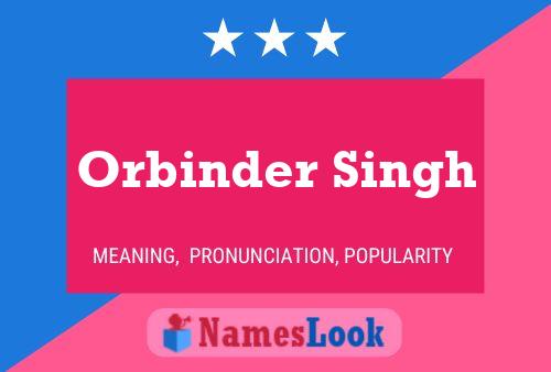 Pôster do nome Orbinder Singh