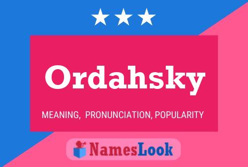 Pôster do nome Ordahsky