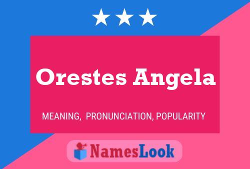 Pôster do nome Orestes Angela