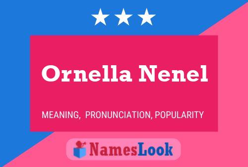 Pôster do nome Ornella Nenel