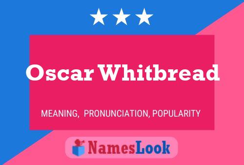 Pôster do nome Oscar Whitbread