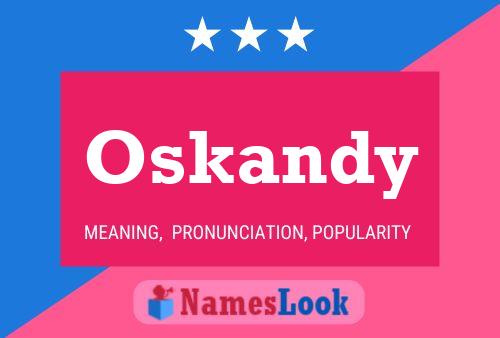 Pôster do nome Oskandy