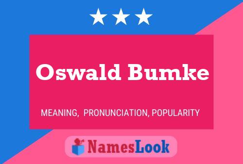 Pôster do nome Oswald Bumke