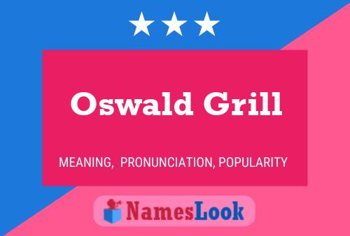 Pôster do nome Oswald Grill