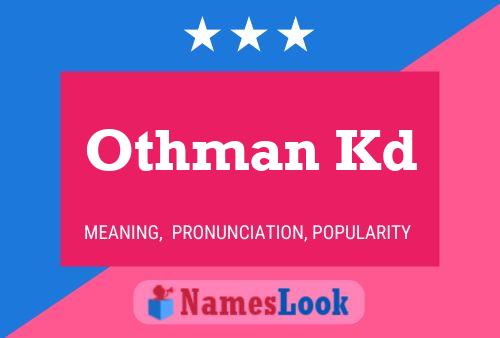 Pôster do nome Othman Kd