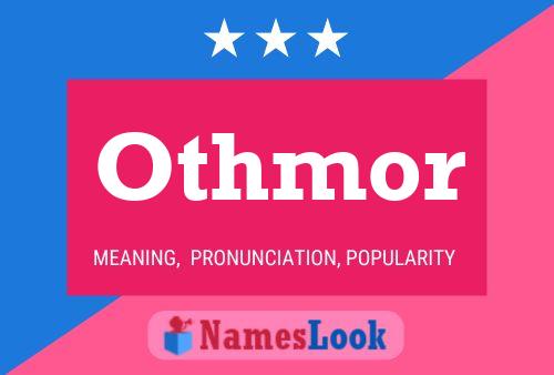 Pôster do nome Othmor