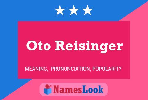 Pôster do nome Oto Reisinger