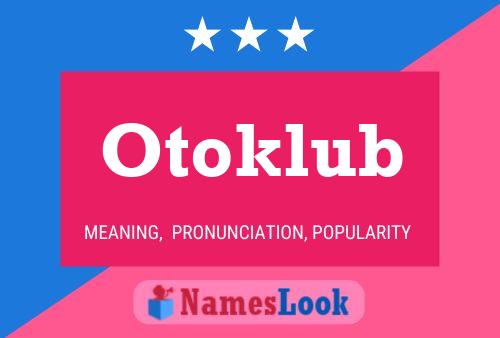 Pôster do nome Otoklub