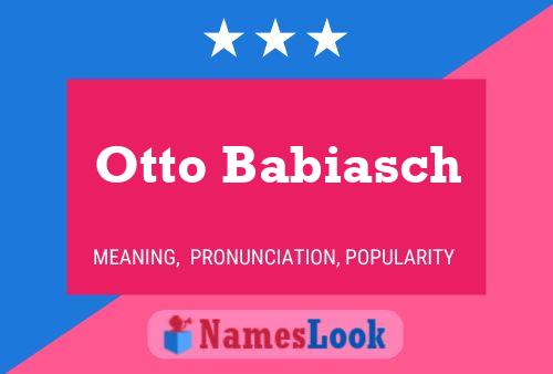 Pôster do nome Otto Babiasch