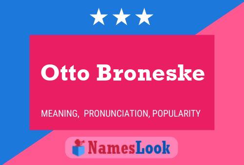 Pôster do nome Otto Broneske