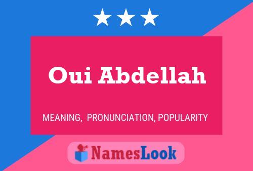 Pôster do nome Oui Abdellah