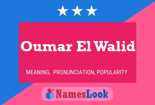 Pôster do nome Oumar El Walid