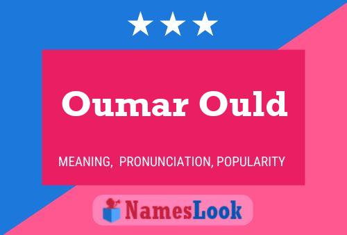 Pôster do nome Oumar Ould