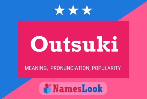 Pôster do nome Outsuki